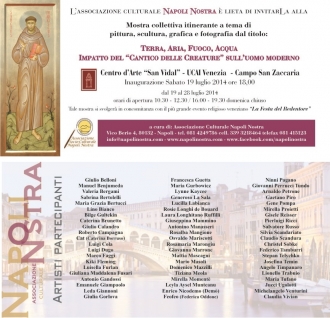  VENEZIA ,Centro d'Arte San Vidal- Mostra internazionale 'TERRA,ARIA,FUOCO,ACQUA-impatto del 'Cantico delle Creature 'sull'uomo moderno