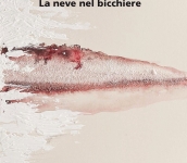 L’associazione culturale “ArteM” presenta il nuovo libro dello scrittore e poeta maceratese Francesco Accattoli,  “La neve nel bicchiere”